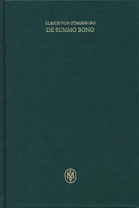 Strassburg / Tuzzo |  De summo bono. Kritische lateinische Edition | Buch |  Sack Fachmedien