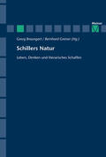 Braungart / Greiner |  Schillers Natur | Buch |  Sack Fachmedien