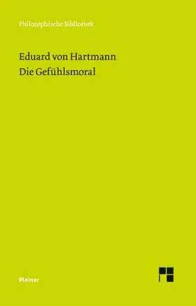 Hartmann / Wolf |  Die Gefühlsmoral | Buch |  Sack Fachmedien