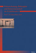 Bayertz / Gerhard / Jaeschke |  Weltanschauung, Philosophie und Naturwissenschaft im 19. Jahrhundert. Band 3: Der Ignorabimus-Streit | Buch |  Sack Fachmedien