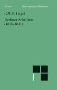 Hegel / Jaeschke |  Berliner Schriften (1818-1831) | Buch |  Sack Fachmedien