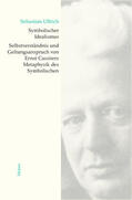 Ullrich |  Symbolischer Idealismus | Buch |  Sack Fachmedien