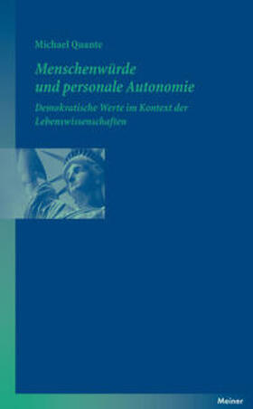 Quante | Quante, M: Menschenwürde und personale Autonomie | Buch | 978-3-7873-1949-7 | sack.de