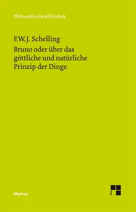 Schelling / Durner | Bruno oder über das göttliche und natürliche Prinzip der Dinge | Buch | 978-3-7873-1961-9 | sack.de