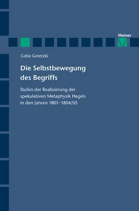 Goretzki |  Die Selbstbewegung des Begriffs | eBook | Sack Fachmedien