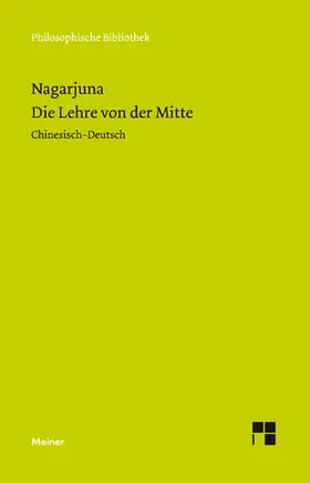 Geldsetzer / Nagarjuna |  Die Lehre von der Mitte | eBook | Sack Fachmedien