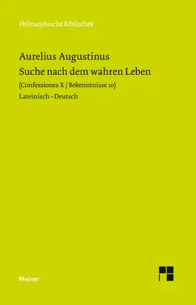 Augustinus / Fischer |  Suche nach dem wahren Leben | eBook | Sack Fachmedien