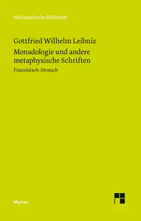 Leibniz / Schneider |  Monadologie und andere metaphysische Schriften | eBook | Sack Fachmedien