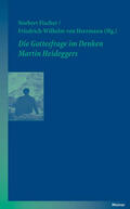 Fischer / Herrmann |  Fischer, N: Gottesfrage im Denken Martin Heideggers | Buch |  Sack Fachmedien