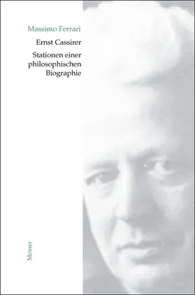 Ferrari | Ernst Cassirer. Stationen einer philosophischen Biographie | E-Book | www.sack.de