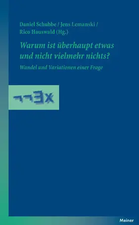 Schubbe / Lemanski / Hauswald |  Warum ist überhaupt etwas und nicht vielmehr nichts? | eBook | Sack Fachmedien