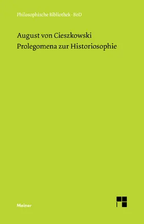 Cieszkowski |  Prolegomena zur Historiosophie | eBook | Sack Fachmedien