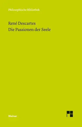 Descartes / Wohlers | Die Passionen der Seele | E-Book | www.sack.de