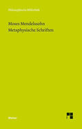Mendelssohn / Vogt |  Metaphysische Schriften | Buch |  Sack Fachmedien