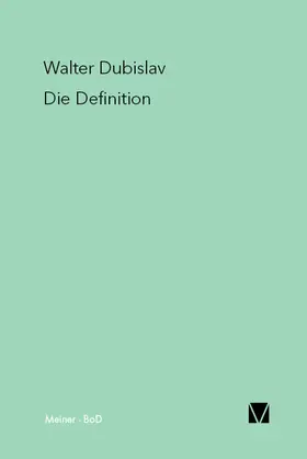 Dubislav | Die Definition | E-Book | www.sack.de