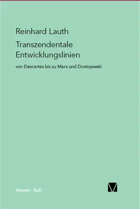 Lauth |  Transzendentale Entwicklungslinien von Descartes bis zu Marx und Dostojewski | eBook | Sack Fachmedien