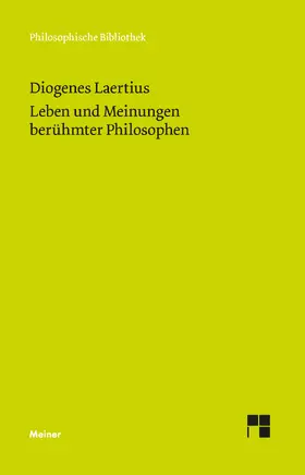 Diogenes Laertius / Reich / Zekl | Leben und Meinungen berühmter Philosophen | Buch | 978-3-7873-2761-4 | www.sack.de