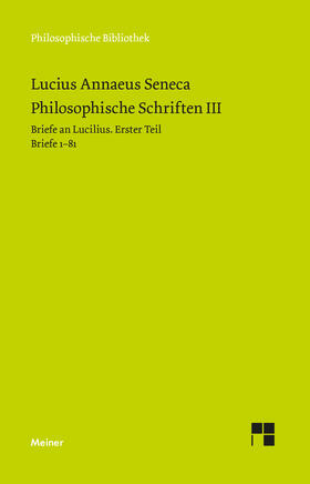 Seneca / Apelt |  Philosophische Schriften III | eBook | Sack Fachmedien