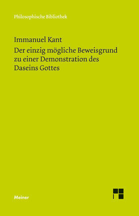 Kant / Kreimendahl / Oberhausen | Kant, I: Der einzig mögliche Beweisgrund | Buch | 978-3-7873-2802-4 | sack.de