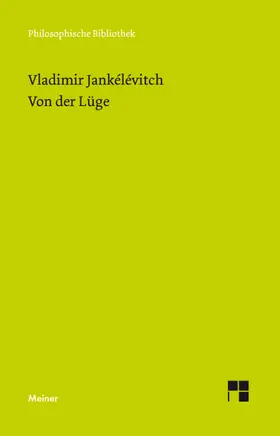 Jankélévitch / Dietzsch | Von der Lüge | E-Book | www.sack.de