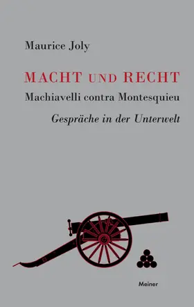 Joly | Macht und Recht, Machiavelli contra Montesquieu | E-Book | www.sack.de