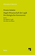 Stekeler |  Hegels Wissenschaft der Logik. Ein dialogischer Kommentar. Band 2 | eBook | Sack Fachmedien