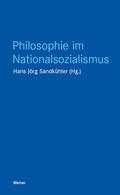 Sandkühler |  Philosophie im Nationalsozialismus | eBook | Sack Fachmedien
