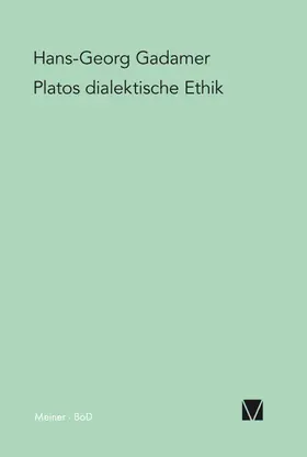 Gadamer | Platos dialektische Ethik | E-Book | www.sack.de