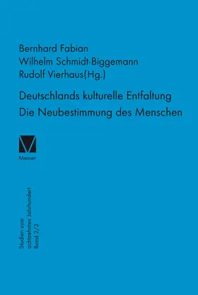 Fabian / Schmidt-Biggemann / Vierhaus |  Deutschlands kulturelle Entfaltung. Die Neubestimmung des Menschen | eBook | Sack Fachmedien