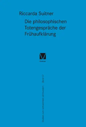 Suitner |  Die philosophischen Totengespräche der Frühaufklärung | Buch |  Sack Fachmedien
