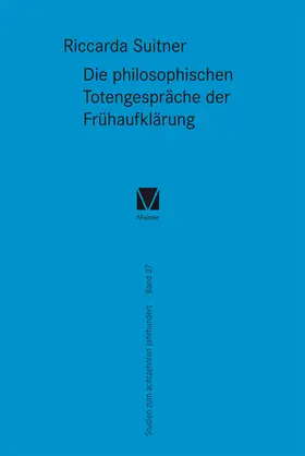 Suitner |  Die philosophischen Totengespräche der Frühaufklärung | eBook | Sack Fachmedien