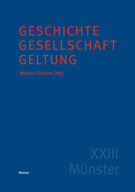 Quante |  Geschichte - Gesellschaft - Geltung | Buch |  Sack Fachmedien