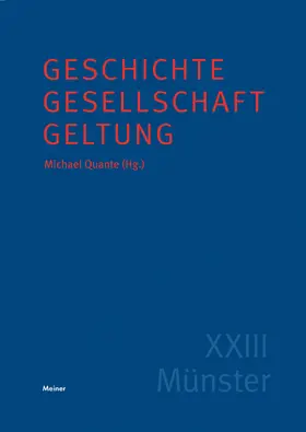 Quante |  Geschichte – Gesellschaft – Geltung | eBook | Sack Fachmedien