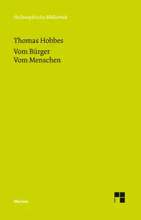 Hobbes / Waas | Vom Bürger. Vom Menschen | Buch | 978-3-7873-3152-9 | www.sack.de