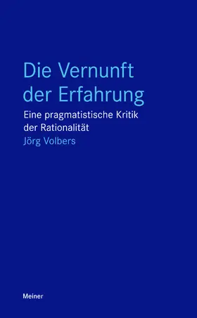 Volbers |  Die Vernunft der Erfahrung | Buch |  Sack Fachmedien