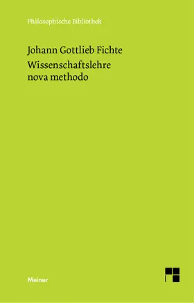 Fichte / Fuchs | Wissenschaftslehre nova methodo | E-Book | www.sack.de