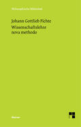 Fichte / Fuchs |  Wissenschaftslehre nova methodo | eBook | Sack Fachmedien