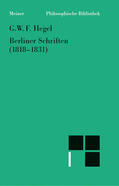 Hegel / Jaeschke |  Berliner Schriften (1818–1831) | eBook | Sack Fachmedien
