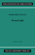 Lullus / Lohr |  Die neue Logik | eBook | Sack Fachmedien