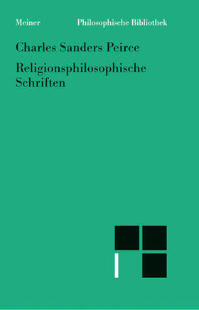 Peirce / Deuser |  Religionsphilosophische Schriften | eBook | Sack Fachmedien