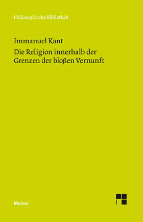 Kant / Stangneth |  Die Religion innerhalb der Grenzen der bloßen Vernunft | Buch |  Sack Fachmedien