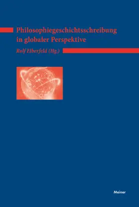 Elberfeld |  Philosophiegeschichtsschreibung in globaler Perspektive | eBook | Sack Fachmedien