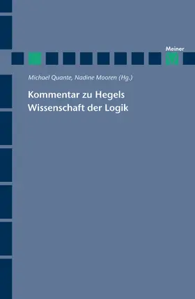 Quante / Mooren | Kommentar zu Hegels Wissenschaft der Logik | E-Book | sack.de