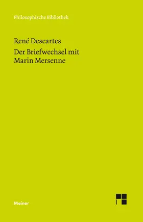 Descartes / Wohlers |  Der Briefwechsel mit Marin Mersenne | eBook | Sack Fachmedien