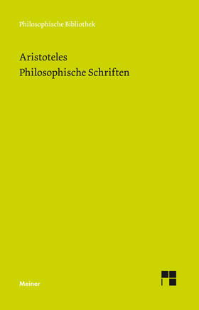 Aristoteles / Bien / Bonitz |  Aristoteles: Philosophische Schriften | Buch |  Sack Fachmedien