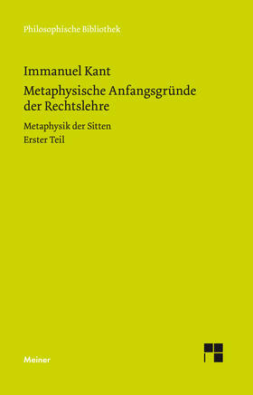 Kant / Ludwig | Metaphysische Anfangsgründe der Rechtslehre | Buch | 978-3-7873-3568-8 | sack.de