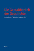 Bayertz / Hoesch |  Die Gestaltbarkeit der Geschichte | Buch |  Sack Fachmedien