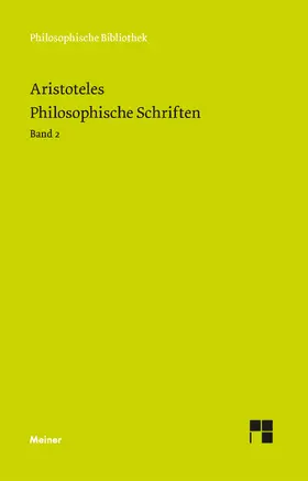 Aristoteles |  Philosophische Schriften. Band 2 | Buch |  Sack Fachmedien