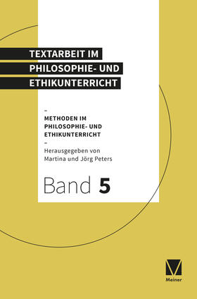 Peters |  Textarbeit im Philosophie- und Ethikunterricht | Buch |  Sack Fachmedien