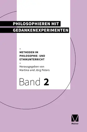 Peters |  Philosophieren mit Gedankenexperimenten | eBook | Sack Fachmedien